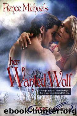 Her Wanted Wolf by Renee Michaels