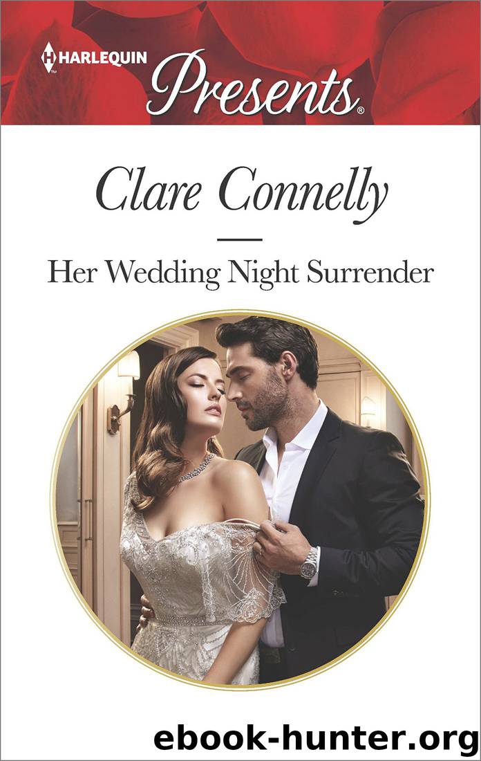 Her Wedding Night Surrender (Harlequin Presents) by Clare Connelly