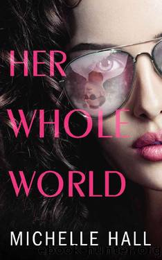 Her Whole World by Michelle Hall