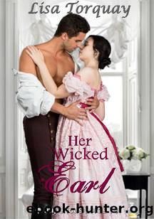 Her Wicked Earl by Lisa Torquay