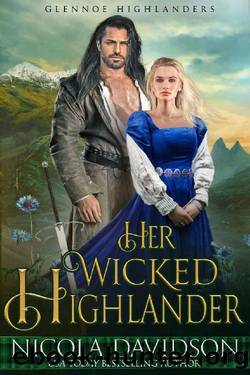 Her Wicked Highlander (Glennoe Highlanders Book 2) by Nicola Davidson