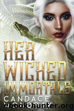 Her Wicked Immortals_A Paranormal Bully Romance by Candace Wondrak