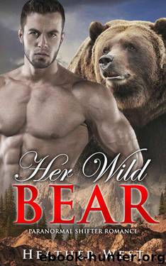 Her Wild Bear by West Heather