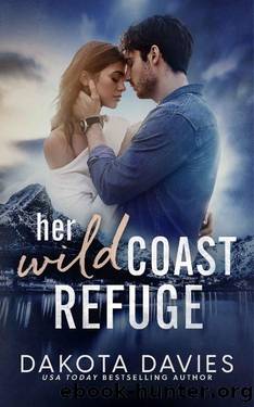 Her Wild Coast Refuge: A small town age gap suspense romance (Wild Hearts Book 5) by Dakota Davies