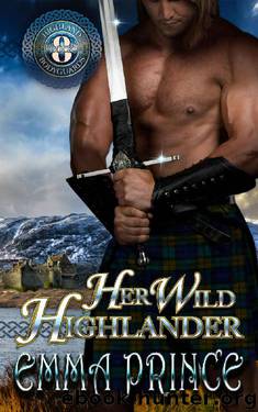 Her Wild Highlander (Highland Bodyguards, Book 8) by Emma Prince