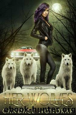 Her Wolves_A Reverse Harem Romance by Candace Wondrak