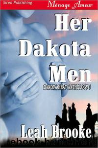 Her dakota Men by Leah Brooke