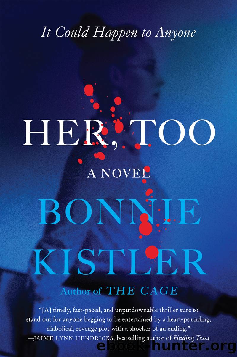 Her, Too by Bonnie Kistler