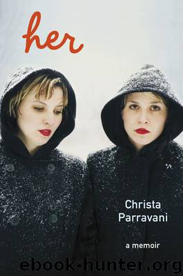 Her: A Memoir by Christa Parravani