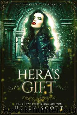 Hera's Gift: A Cerberus Series Novella by Helen Scott