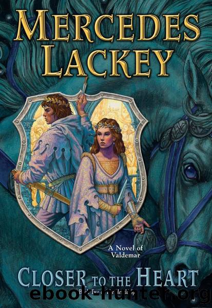 Herald Spy 02: Closer to the Heart by Mercedes Lackey