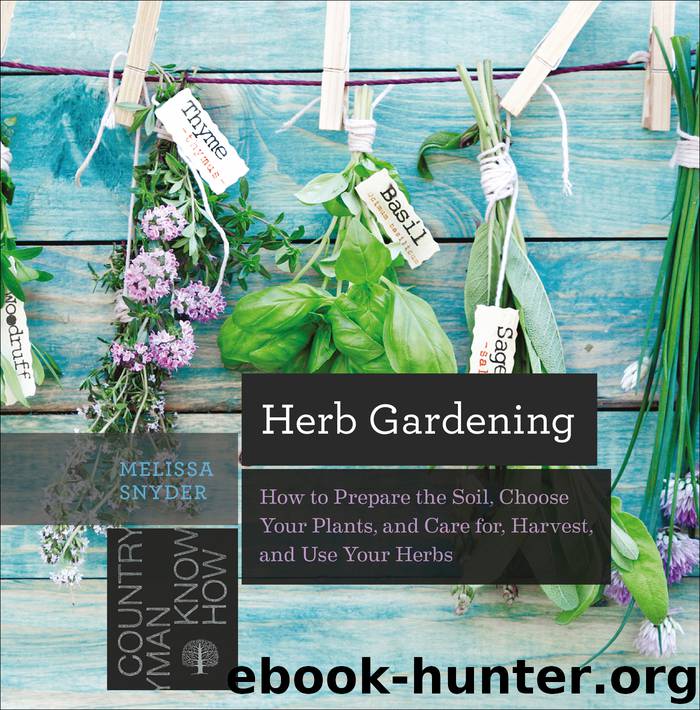 Herb Gardening by Melissa Melton Snyder