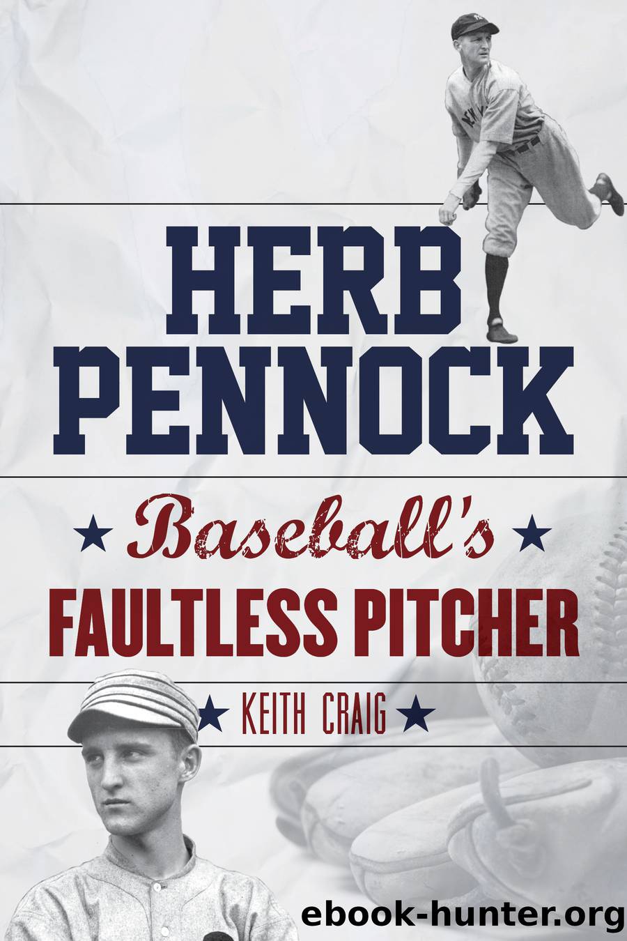 Herb Pennock by Craig Keith;