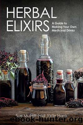 Herbal Elixirs by Mullett Sue; Harris Jade;
