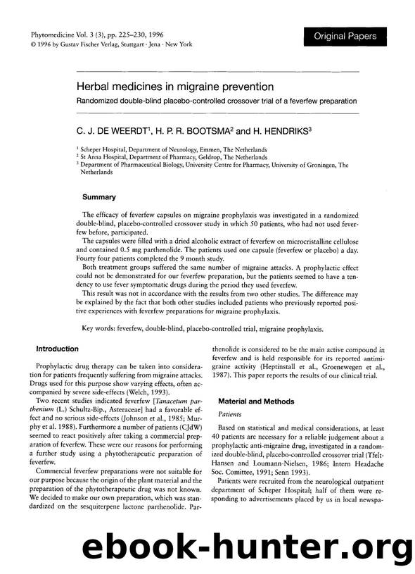 Herbal medicines in migraine prevention: Randomized double-blind placebo-controlled crossover trial of a feverfew preparation by C.J. De Weerdt & H.P.R. Bootsma & H. Hendriks