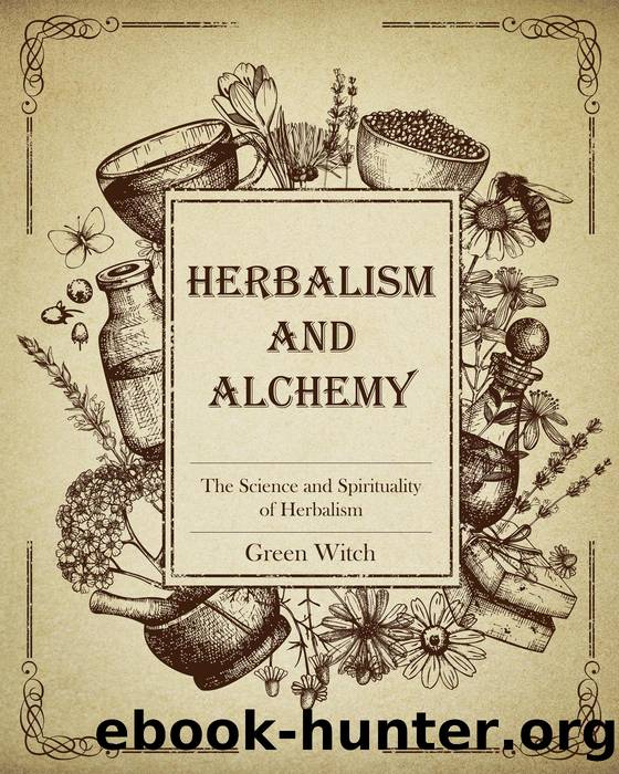 Herbalism and Alchemy by Green Witch