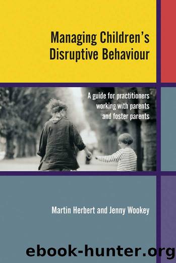 Herbert M. Managing Children's Disruptive Behaviour. A Guide...2004 by Unknown