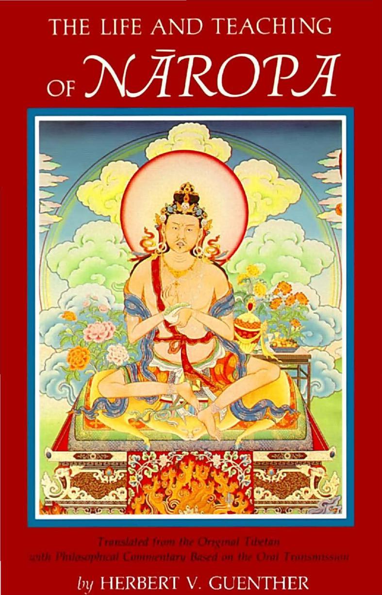 Herbert V. Guenther by The Life & Teaching of Naropa