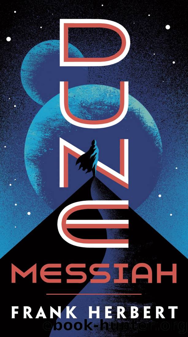 Herbert, Frank - Dune 02 - Dune Messiah by Herbert Frank