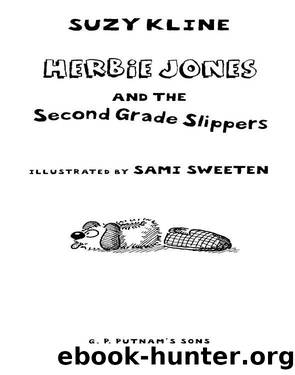 Herbie Jones & the Second Grade Slippers by Suzy Kline