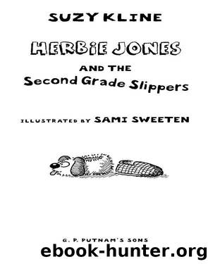 Herbie Jones and the Second Grade Slippers by Suzy Kline