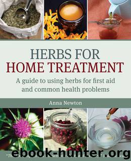 Herbs for Home Treatment by Anna Newton