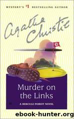 Hercule Poirot - 02 - Murder on the Links by Agatha Christie