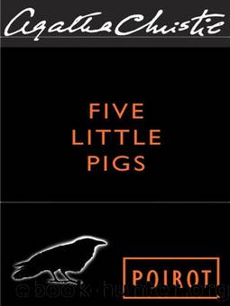 Hercule Poirot - 22 - Five Little Pigs by Agatha Christie