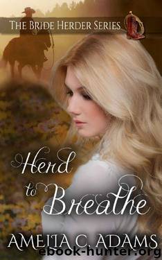 Herd to Breathe by Amelia C. Adams