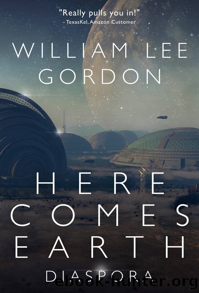 Here Comes Earth: Diaspora by William Lee Gordon