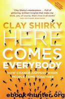 Here Comes Everybody by Clay Shirky