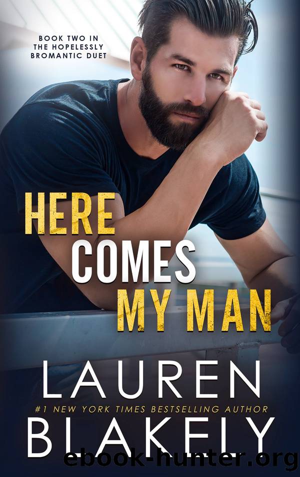Here Comes My Man by Lauren Blakely