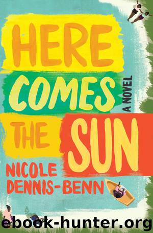 Here Comes the Sun by Nicole Dennis-Benn