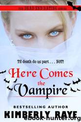 Here Comes the Vampire by Kimberly Raye