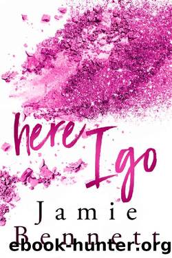 Here I Go by Jamie Bennett