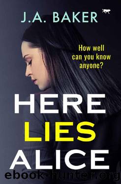 Here Lies Alice by J.A. Baker