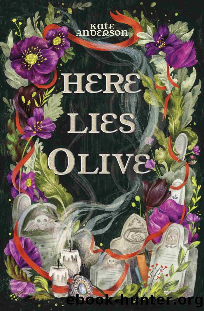 Here Lies Olive by Kate Anderson