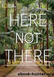 Here Not There by Andrew Nelson