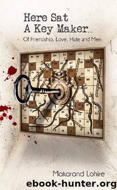 Here Sat A Key Maker by Dr Makarand Lohire
