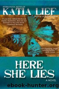 Here She Lies by Katia Lief