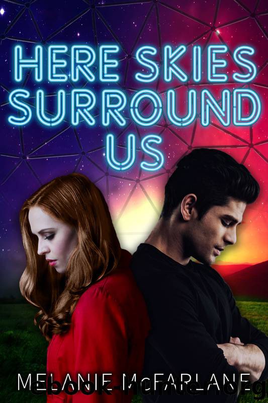 Here Skies Surround Us by Melanie Mcfarlane