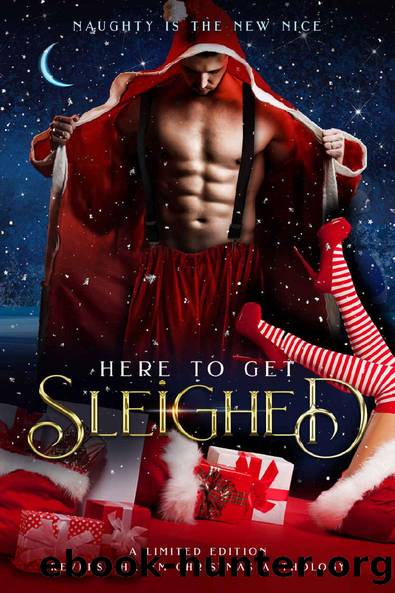 Here To Get Sleighed: An RH Christmas Anthology by unknow