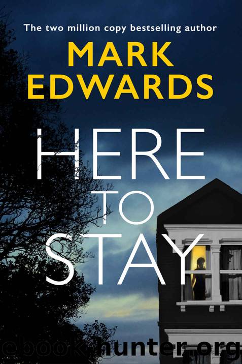 Here To Stay by Mark Edwards