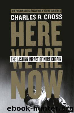 Here We Are Now by Charles R. Cross
