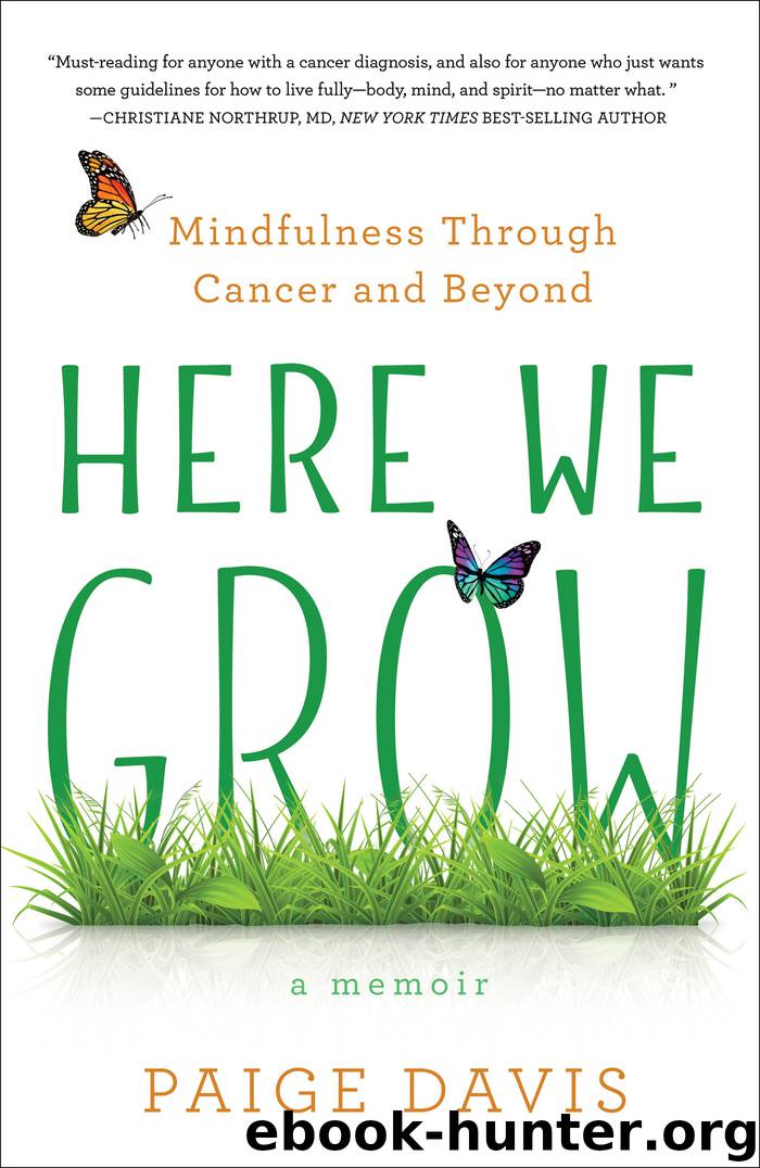 Here We Grow by Paige Davis