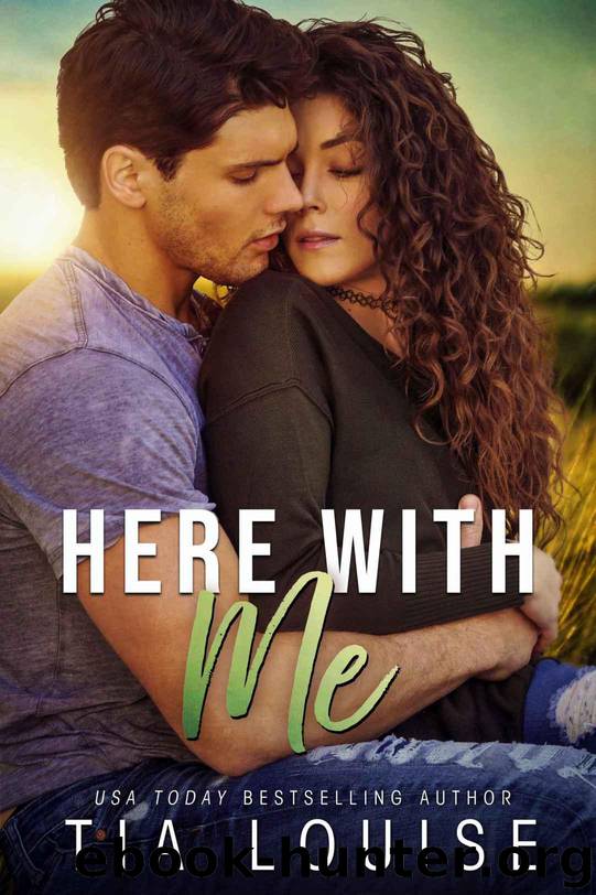 Here With Me: A Best Friend's Brother stand-alone romance. by Louise Tia