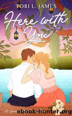 Here With You (A Lowcountry Love Story Book 1) by Tori L. James