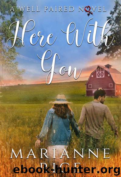Here With You by Rice Marianne
