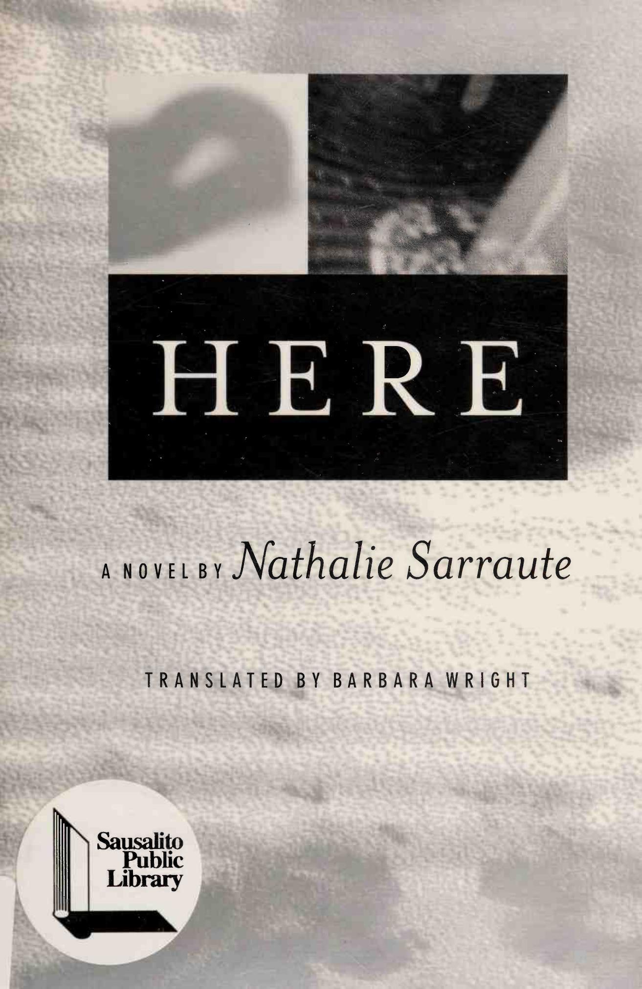Here by Nathalie Sarraute
