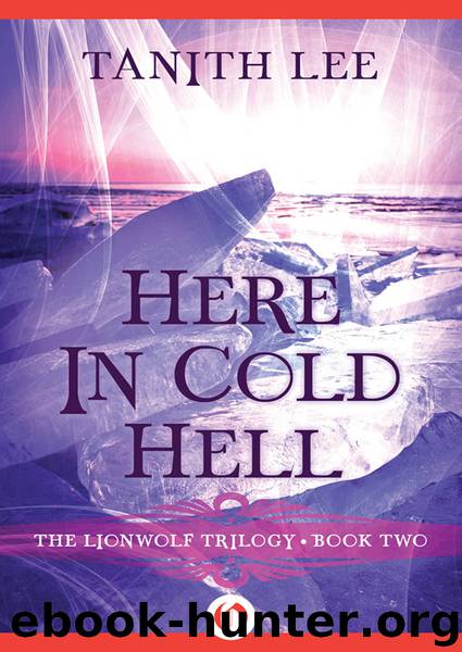 Here in Cold Hell by Tanith Lee